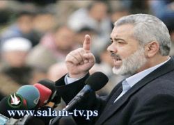 هنية يحمل فتح مسؤولية تعطيل اتفاق المصالحة